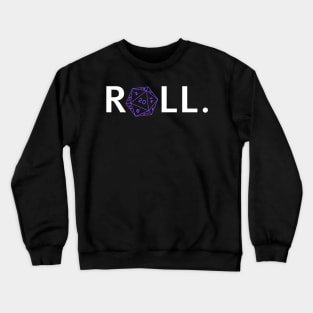 Roll. RPG Shirt White and Purple Crewneck Sweatshirt